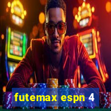 futemax espn 4